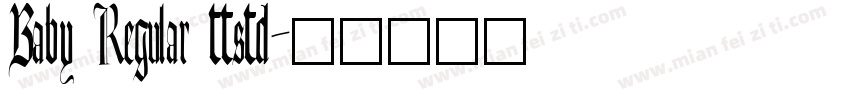 Baby Regular ttstd字体转换